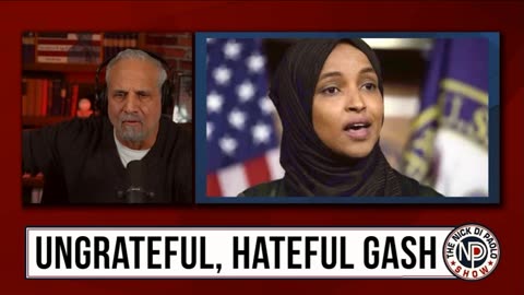 Nick DiPaolo: Trump Slams Ilhan Omar, Ungrateful, Hateful Gash - Subscribe to Rumble Premium!