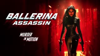 BALLERINA ASSASSIN Trailer (2025)
