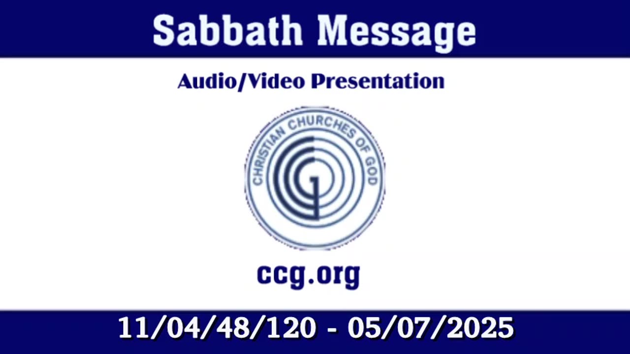 Sabbath Message (Audio) for 11/04/48/120 - 05/07/2025