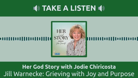 Jill Warnecke: Grieving with Purpose and Joy