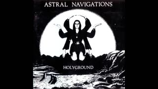 Astral Navigations - Holyground 1971