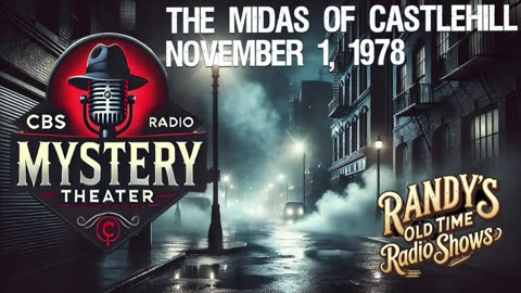 78-11-01 CBS Radio Mystery Theater The Midas Of CastleHill