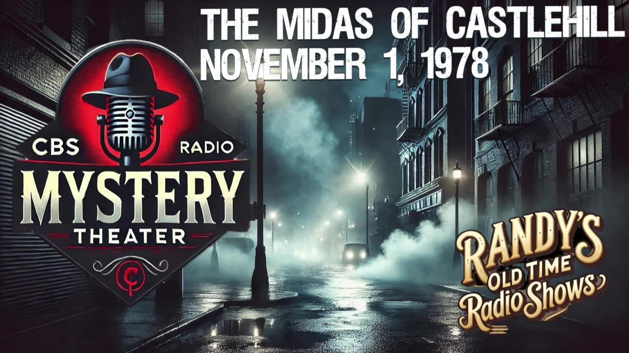 78-11-01 CBS Radio Mystery Theater The Midas Of CastleHill