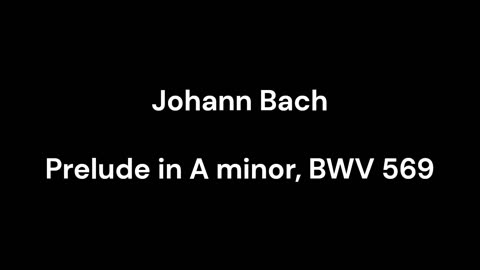 Prelude in A minor, BWV 569