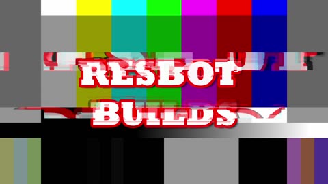 ResBot's Takeover