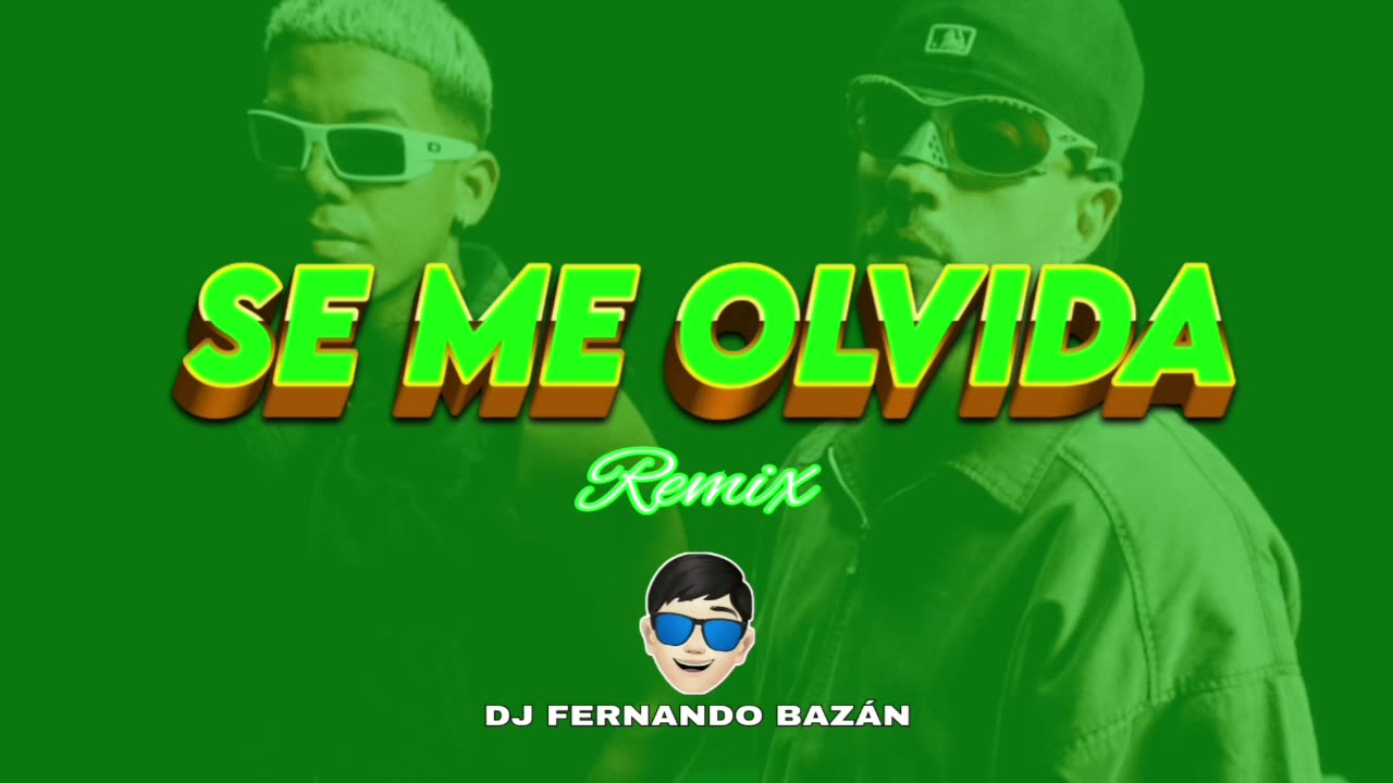 SE ME OLVIDA ✘ (REMIX CACHENGUE) ✘ DJ FERNANDO BAZÁN