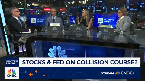 The 'Halftime Committee' discusses if stocks and the Fed are headed for conflict.