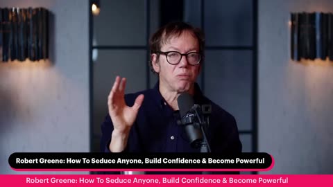 Robert Greene: How To Seduce Anyone, Build Confidence & Become Powerful