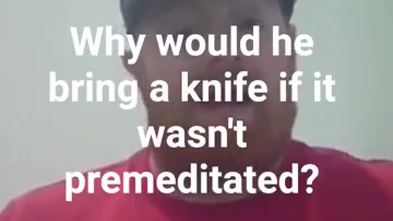 If that's not premeditation, I don't know what is.