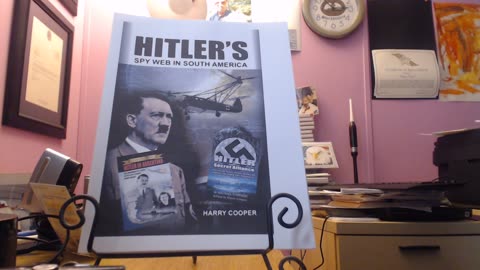 #26. Hitler’s Spy Web in South AmericaA