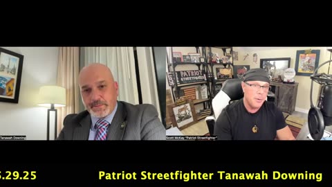 6.1.25 Patriot Streetfighter w/ Tanawah Downing Exposing Our Unconstitutional Court System