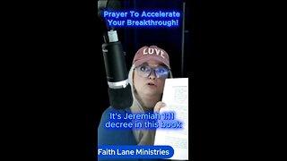 Prayer Decree To Accelerate Your Breakthrough!
