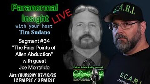 Paranormal Insight- "The Finer Points of Alien Abduction" with Joe Montaldo