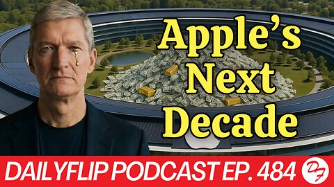 Apple Needs A New Direction - DailyFlip Podcast Ep. 485 - 12/11/25