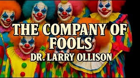 The Company of Fools... Dr. Larry Ollison - August 24, 2025