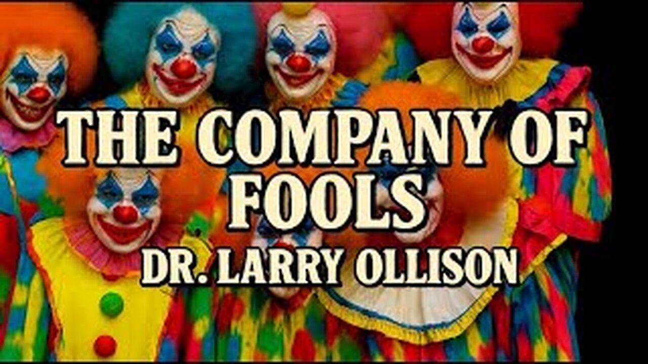 The Company of Fools... Dr. Larry Ollison - August 24, 2025