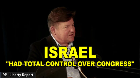 The Israel Lobby "Had Total Control Over Congress" - Donald Trump Admits