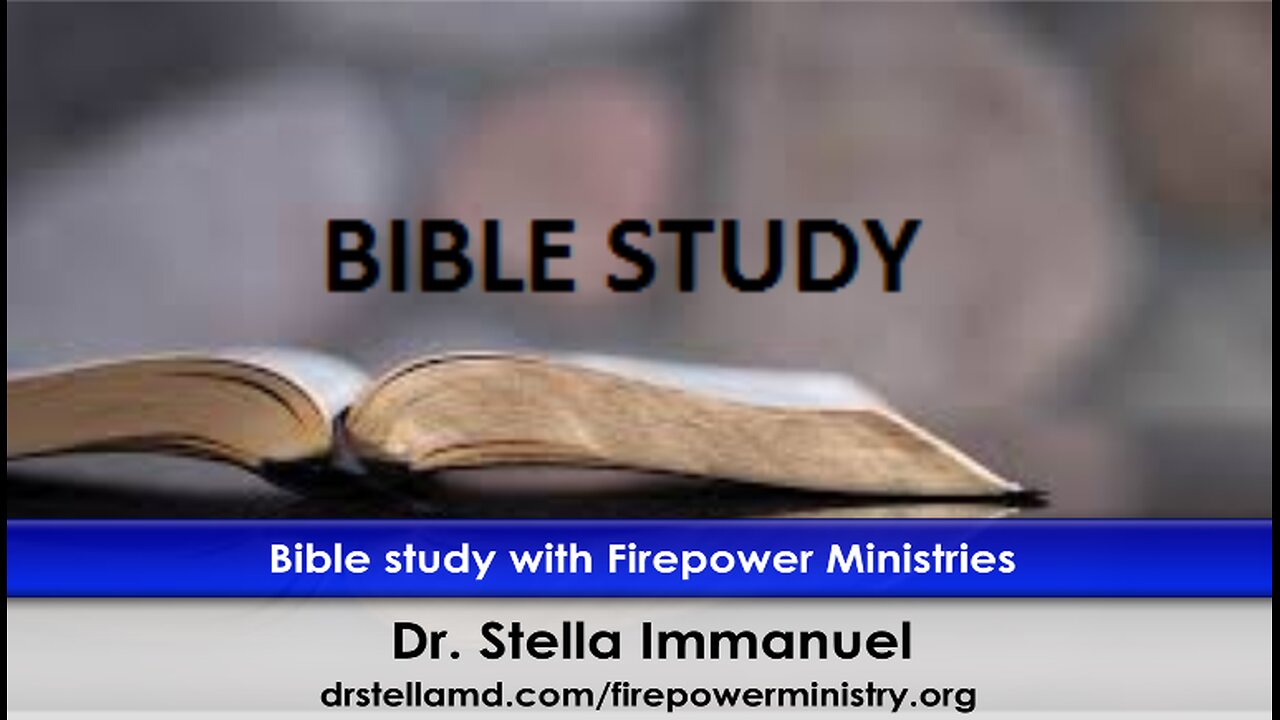 Bible Studies and Current Events with Dr. Stella Immanuel.