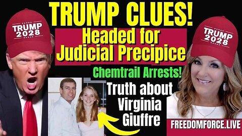 MELISSA UPDATE Trump Clues! Judicial Precipice! Chemtrail Arrests! Giuffre Truth