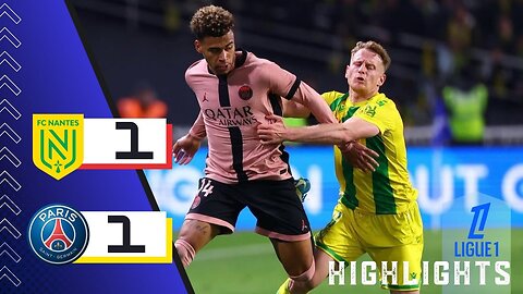 Nantes 1-1 PSG | Highlights | Ligue 1 McDonald's