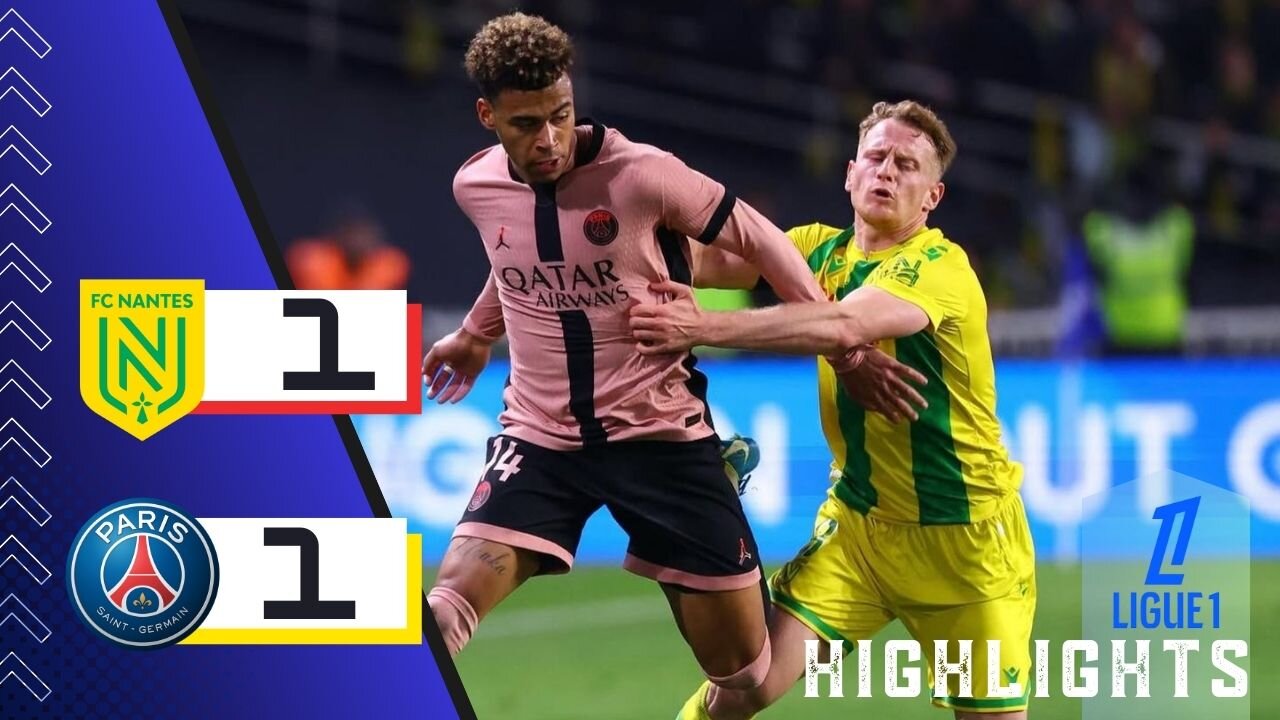 Nantes 1-1 PSG | Highlights | Ligue 1 McDonald's