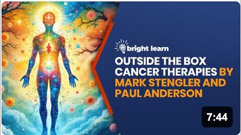 "Unveiling BrightLearn: Your Ultimate Guide to Stengler's Natural Cancer-Reversing Protocol"