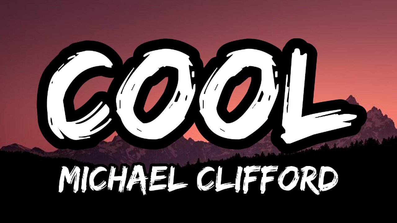 Michael Clifford - cool (lyrics)