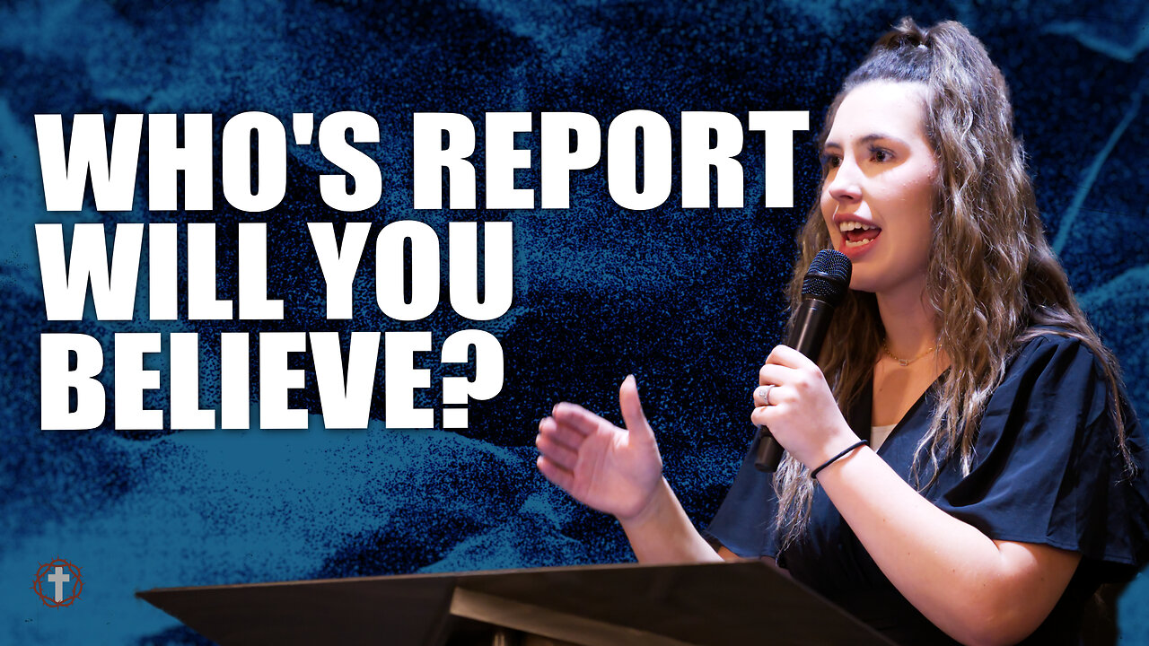 "Who's Report Will You Believe?" | Madison Mullins