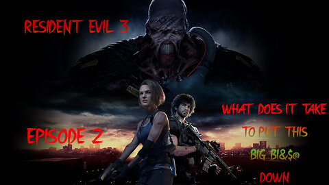 RESIDENT EVIL 3 EP2