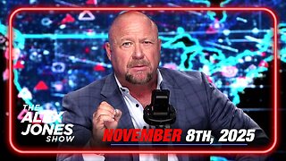 The Alex Jones Show SATURDAY FULL SHOW 11/8/25