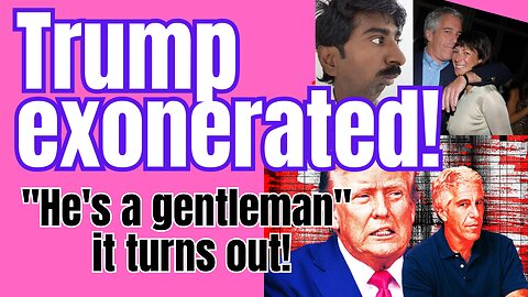 Key witness says Trump was and is "a gentleman"!