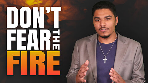 DON'T Fear the FIRE - Morning Prayer