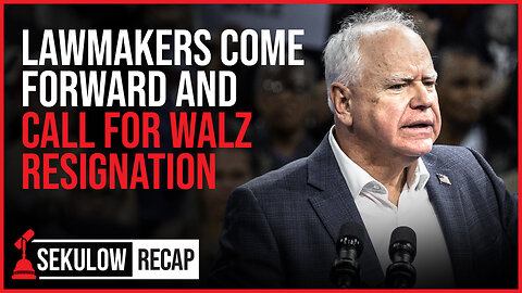 Lawmakers Come Forward and Call for Walz Resignation