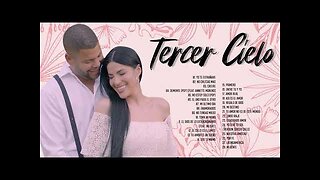 Tercer Cielo - Sus Mejores Canciones Mix Nuevo Album 20 Grandes Exitos - Alabanza Musica Cristiana.