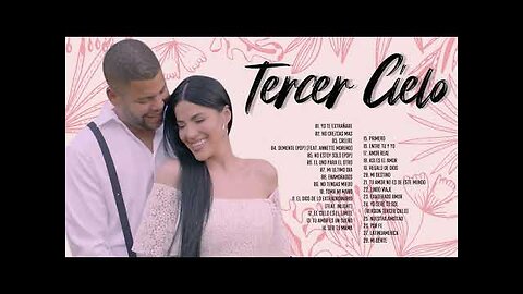 Tercer Cielo - Sus Mejores Canciones Mix Nuevo Album 20 Grandes Exitos - Alabanza Musica Cristiana.
