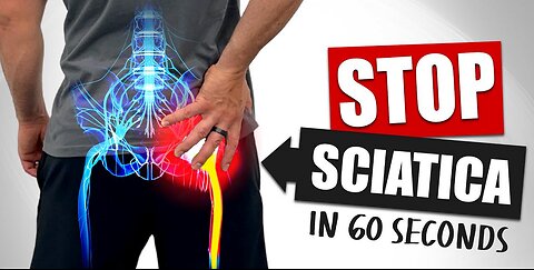 Eliminate Sciatic Nerve Pain FAST - 60-Second Sciatica Relief!