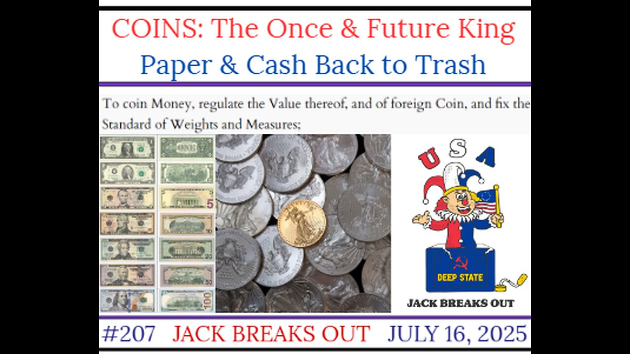 207: COINS - The Once & Future King July 16, 2025