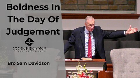 Boldness In The Day Of Judgement--Sun AM--June 1, 2025