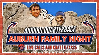 LIVE | Auburn Mount Rushmore Debate Rages! | Auburn Family Night