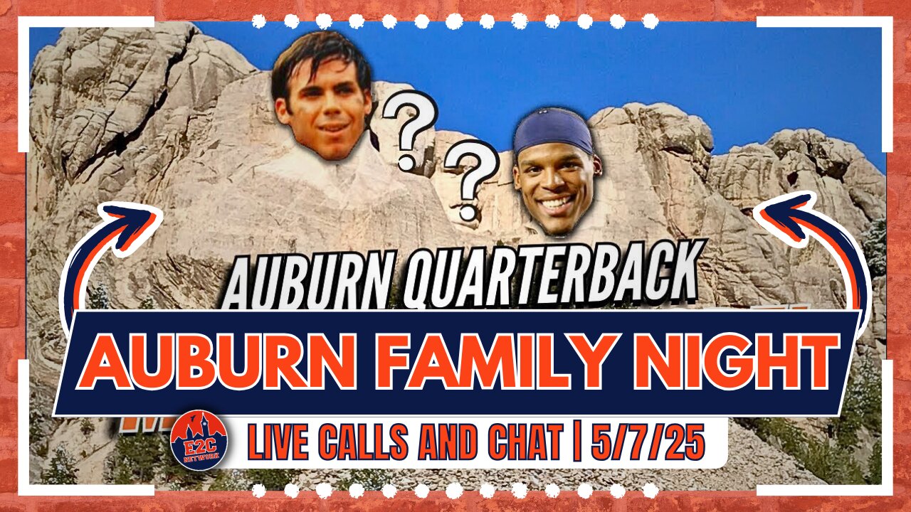 LIVE | Auburn Mount Rushmore Debate Rages! | Auburn Family Night