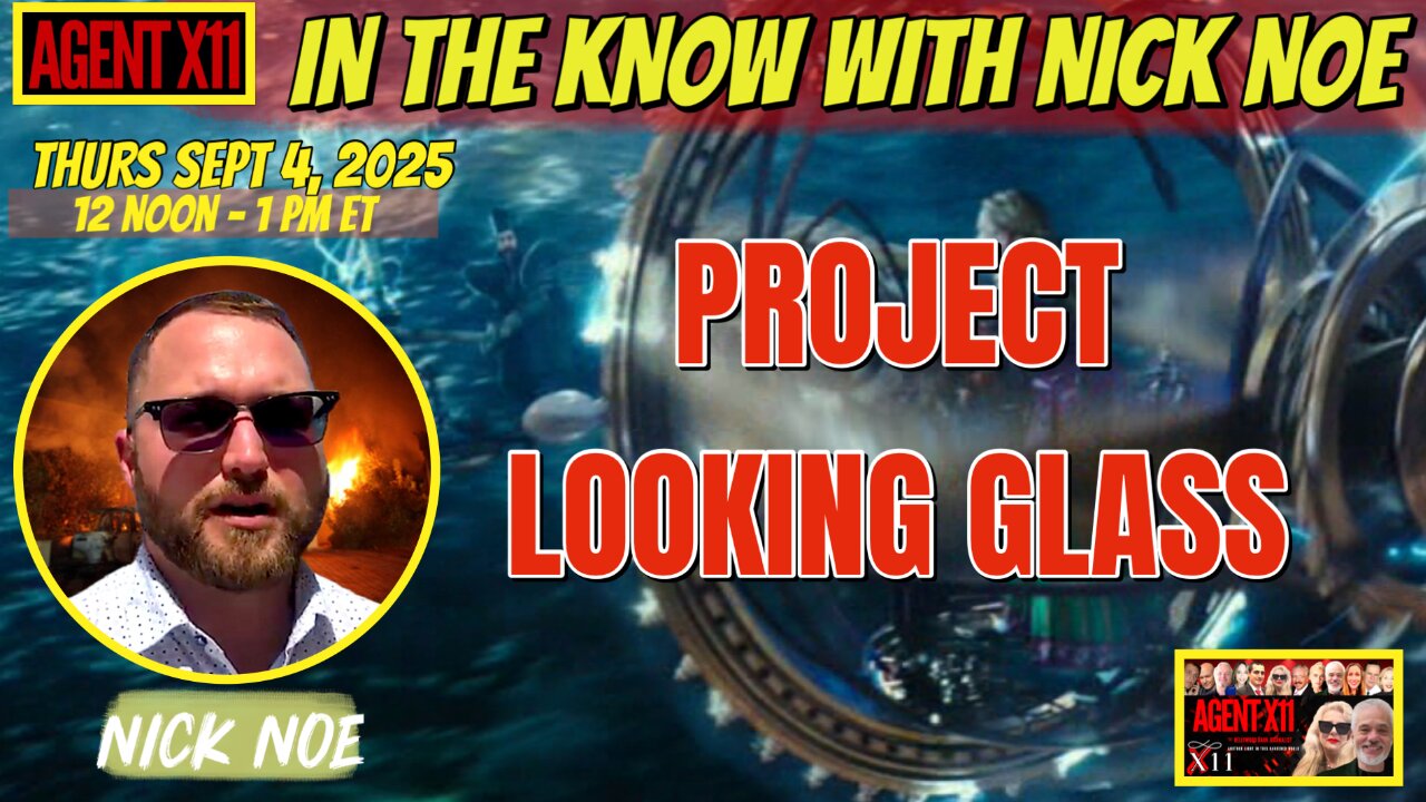 AGENT X11: EP 290: IN THE KNOW WITH NICK NOE