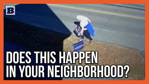 Does This Happen in Your Neighborhood? Woman Knocks Down Political Sign, Walks Off