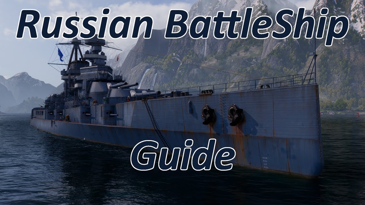 Russian Battleship Guide