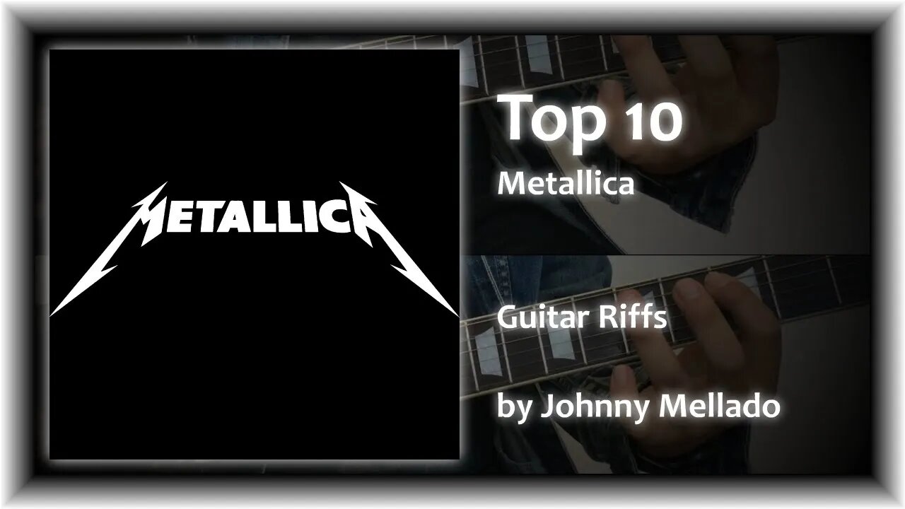 Top 10 Metallica Riffs | Johnny Mellado