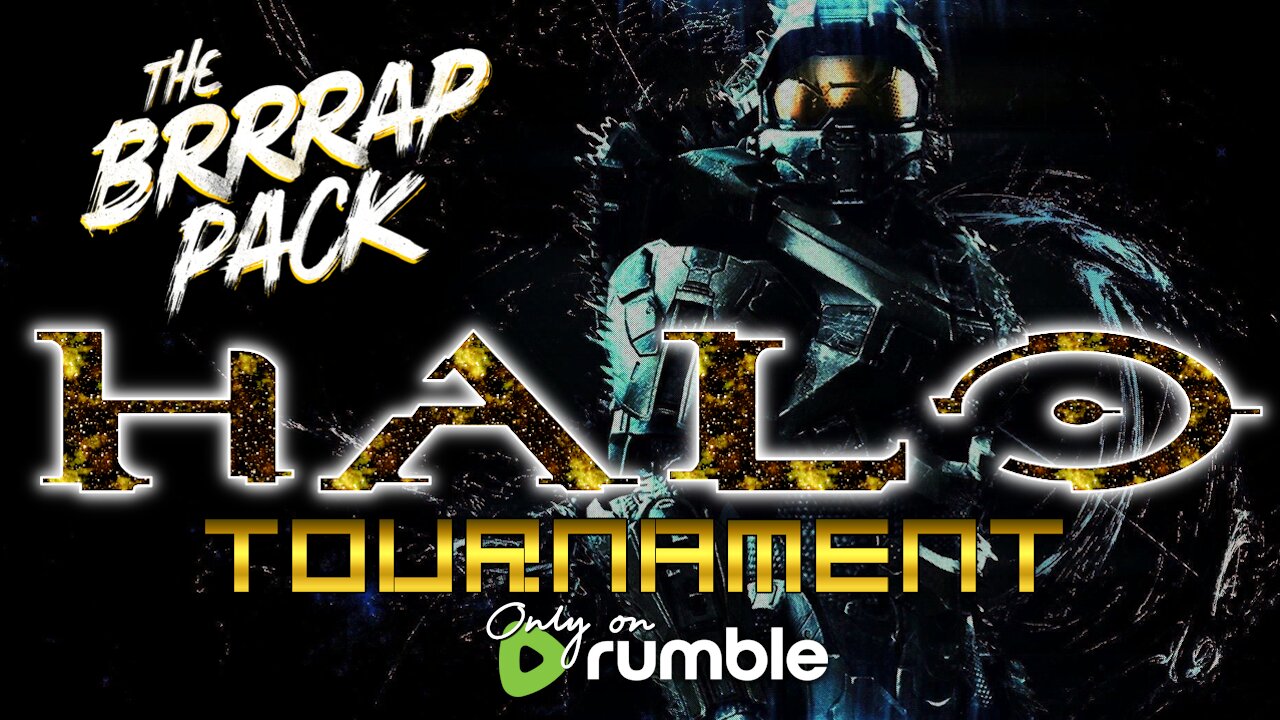 Brrrap Pack Halo Tournament! - 6/28/2025