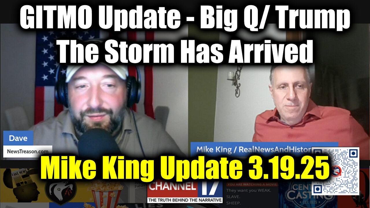 Mike King: Full Intel Drop 3.19.25 - Trump/Q Secret! Get Ready For The Next Phase!