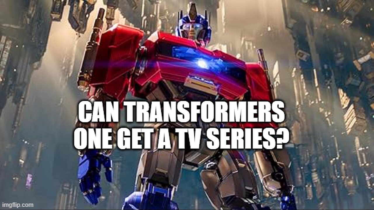 Will Transformers One get a tv series?