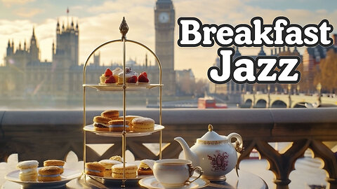 Morning in London ☕✨ English Breakfast Jazz Café Vibes