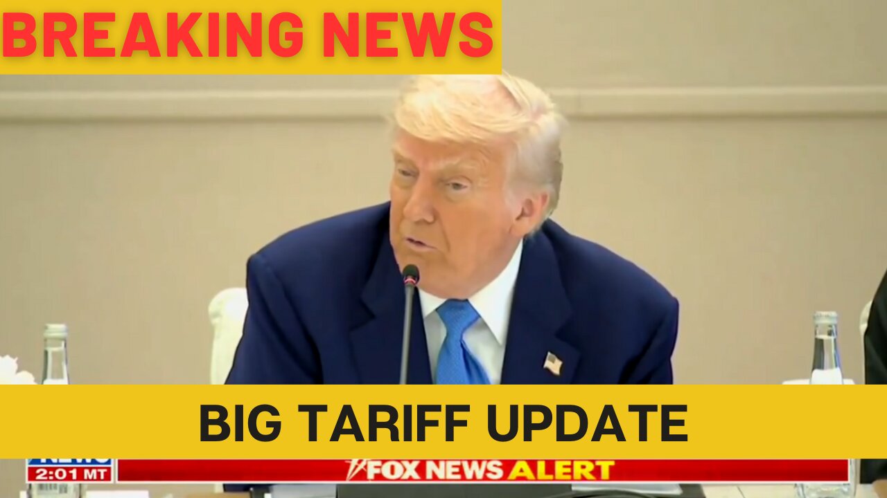 Trump Gives Major Tariff Update