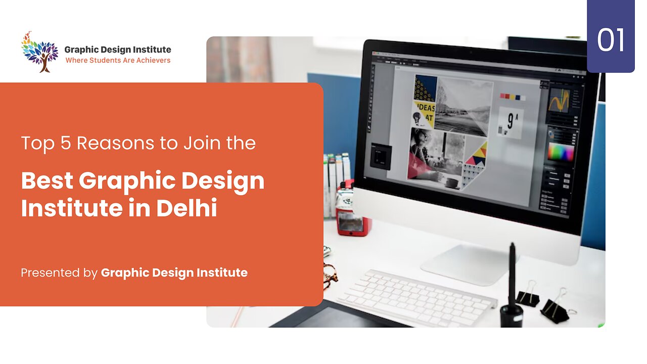Top 5 Reasons to Join the Best Graphic Design Institute in Delhi